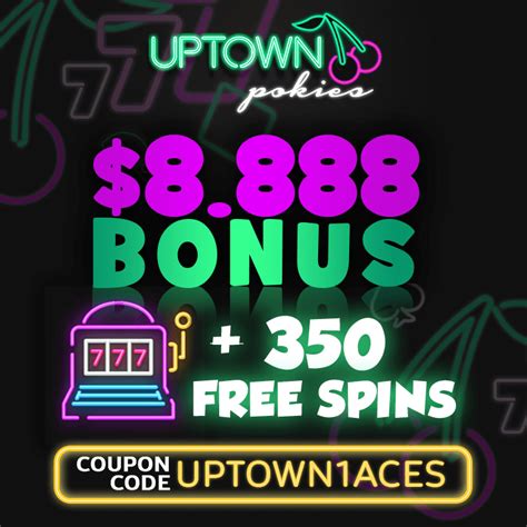 uptown pokies bonus